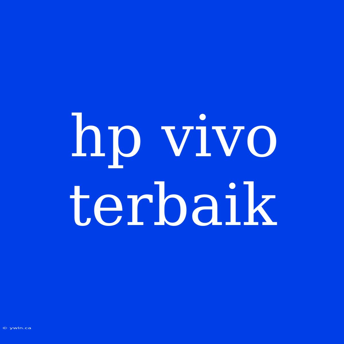 Hp Vivo Terbaik