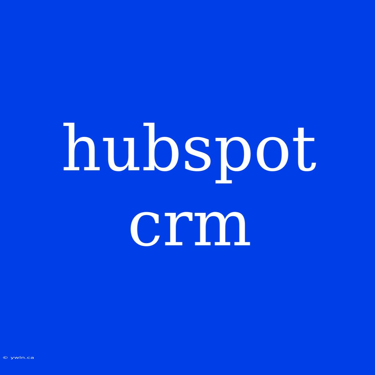 Hubspot Crm