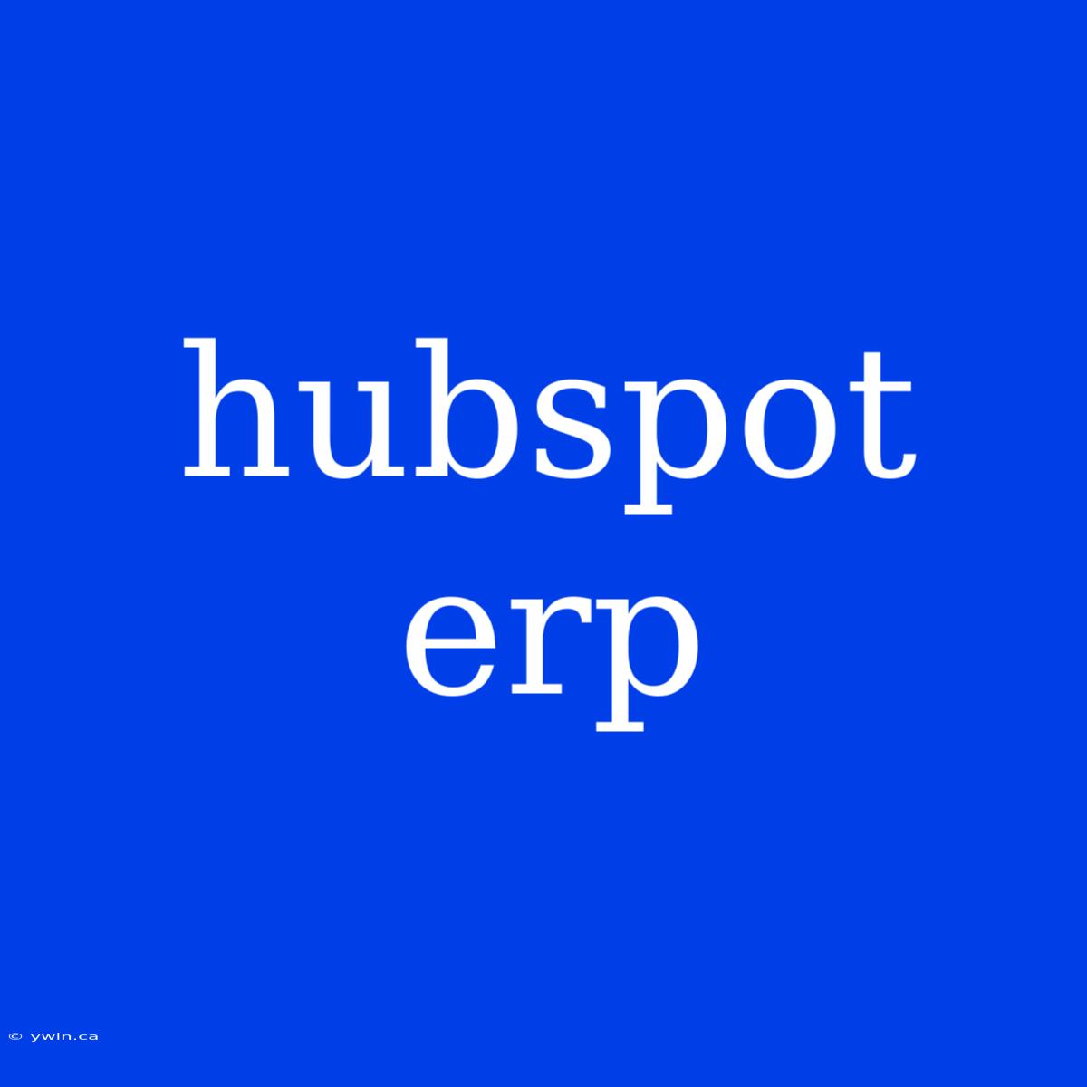 Hubspot Erp