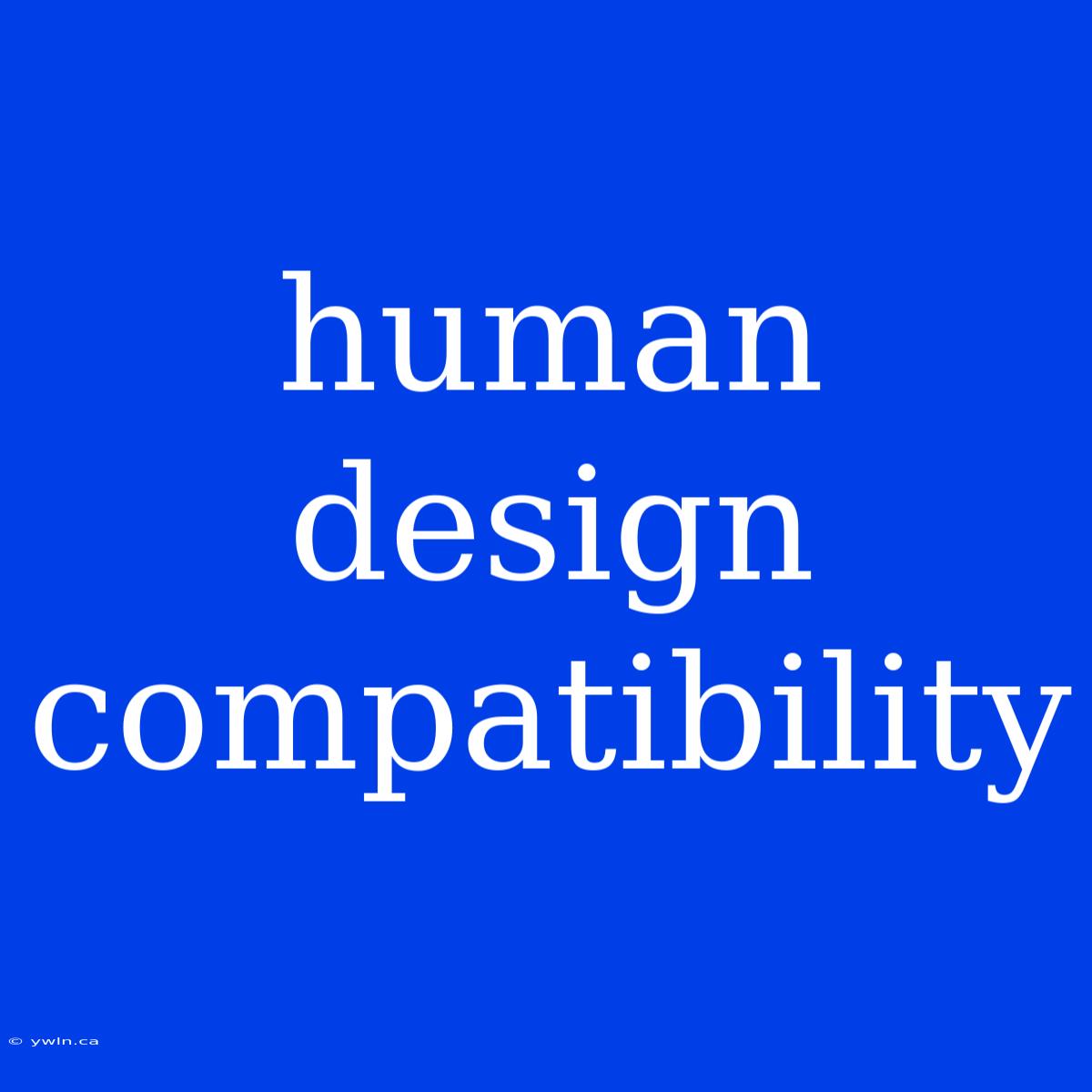 Human Design Compatibility