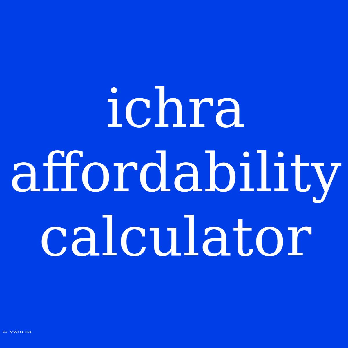 Ichra Affordability Calculator