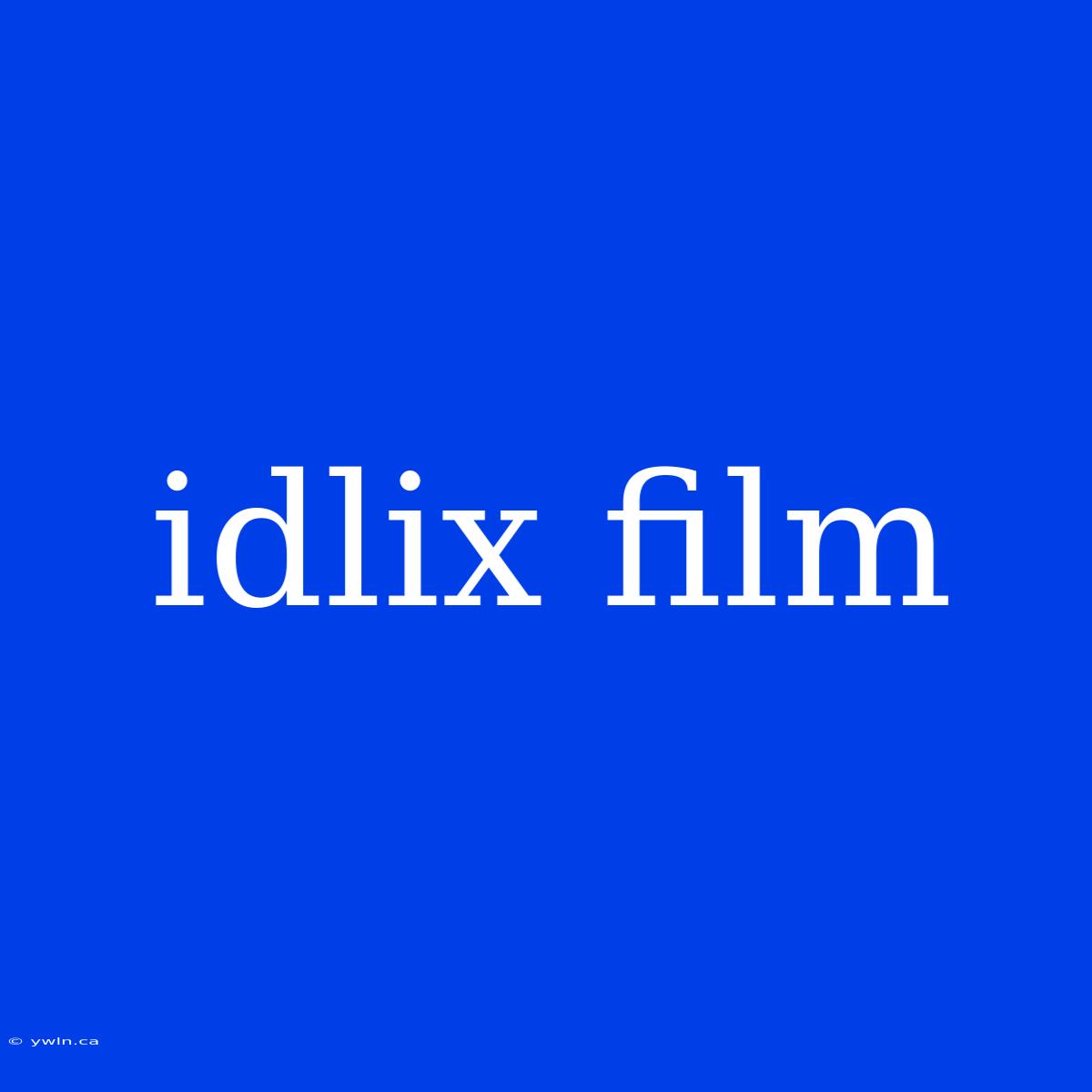 Idlix Film