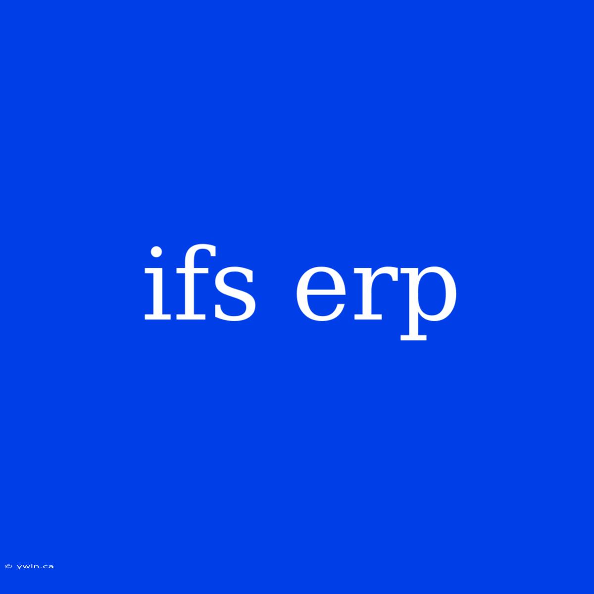 Ifs Erp