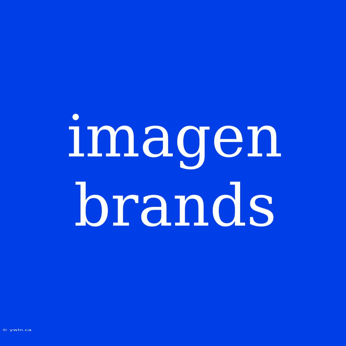 Imagen Brands