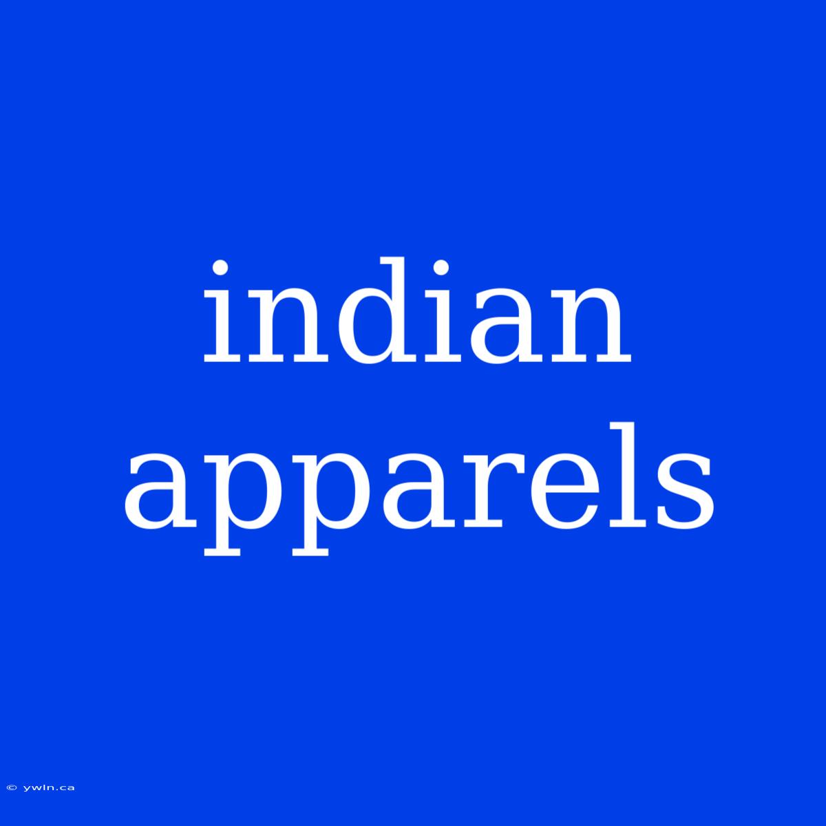 Indian Apparels