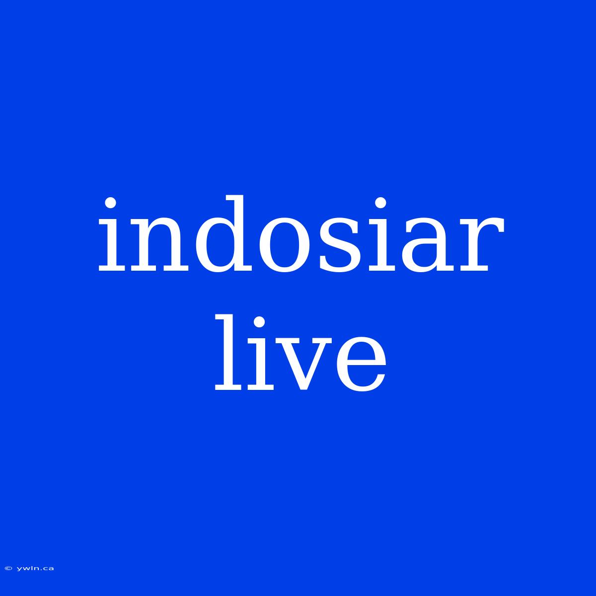 Indosiar Live