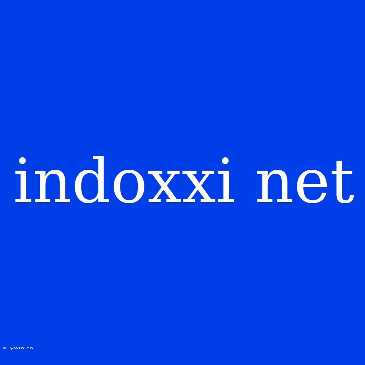 Indoxxi Net