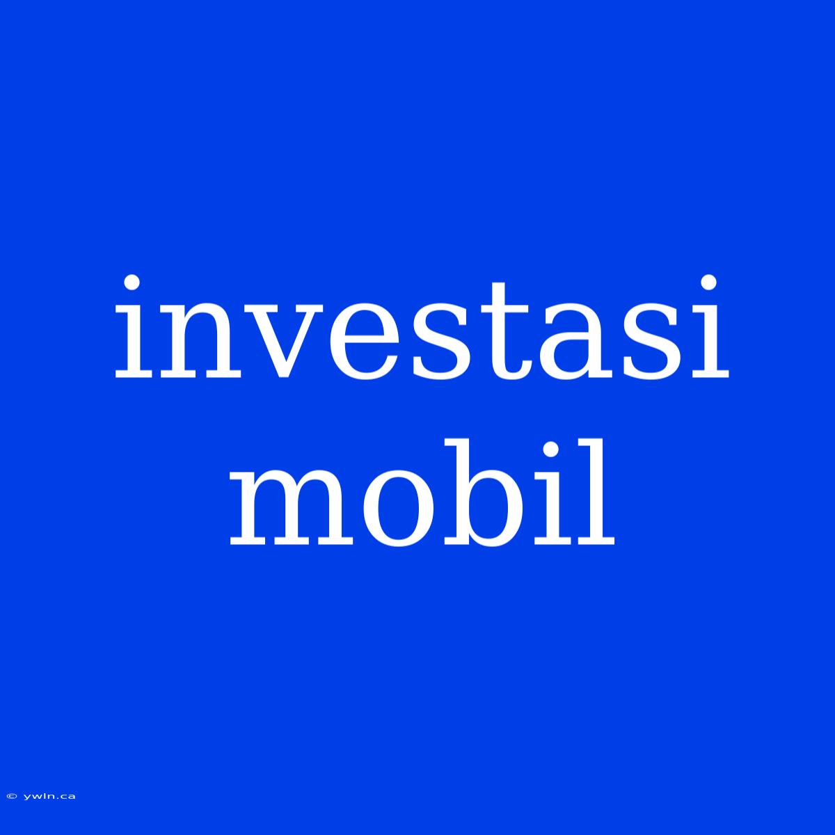 Investasi Mobil