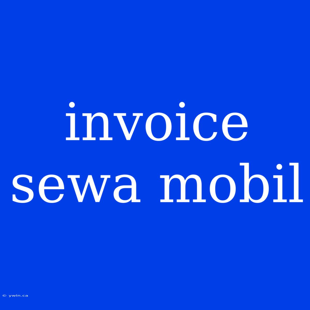 Invoice Sewa Mobil