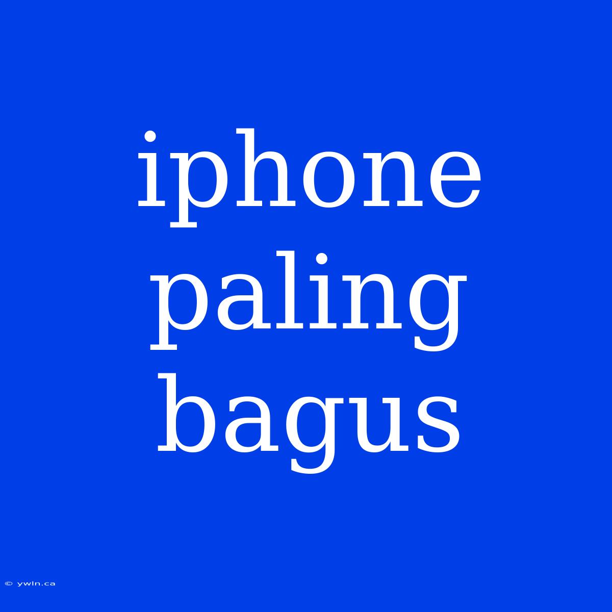 Iphone Paling Bagus