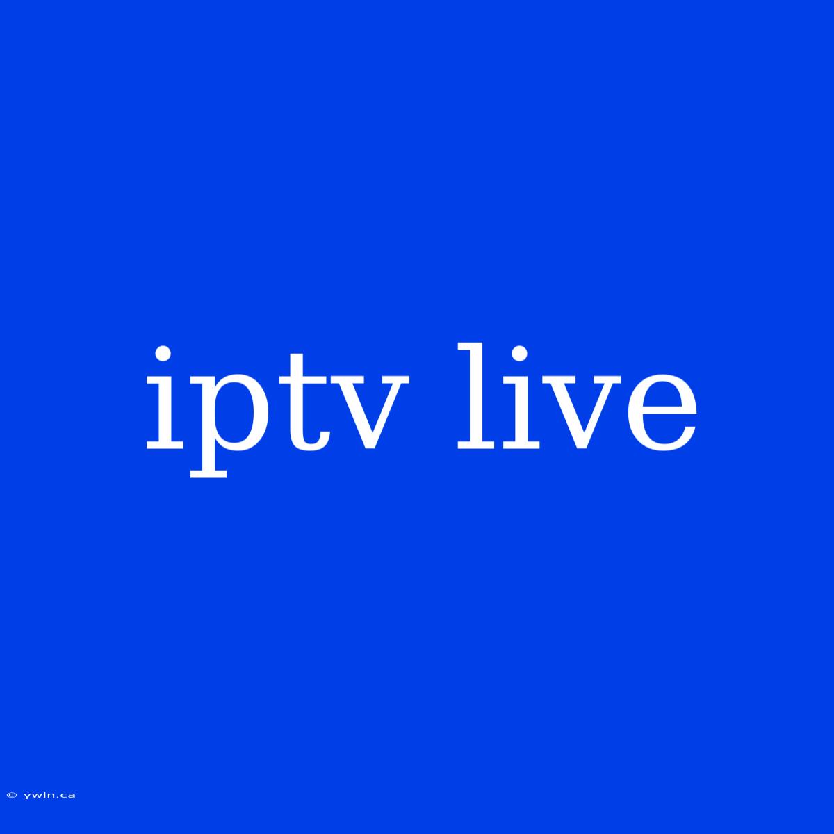 Iptv Live