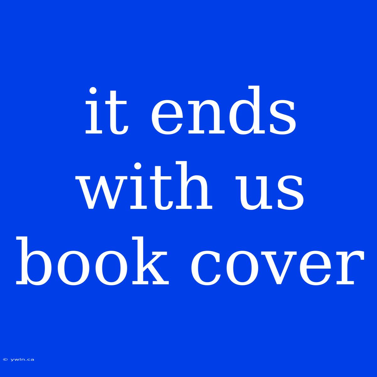 It Ends With Us Book Cover