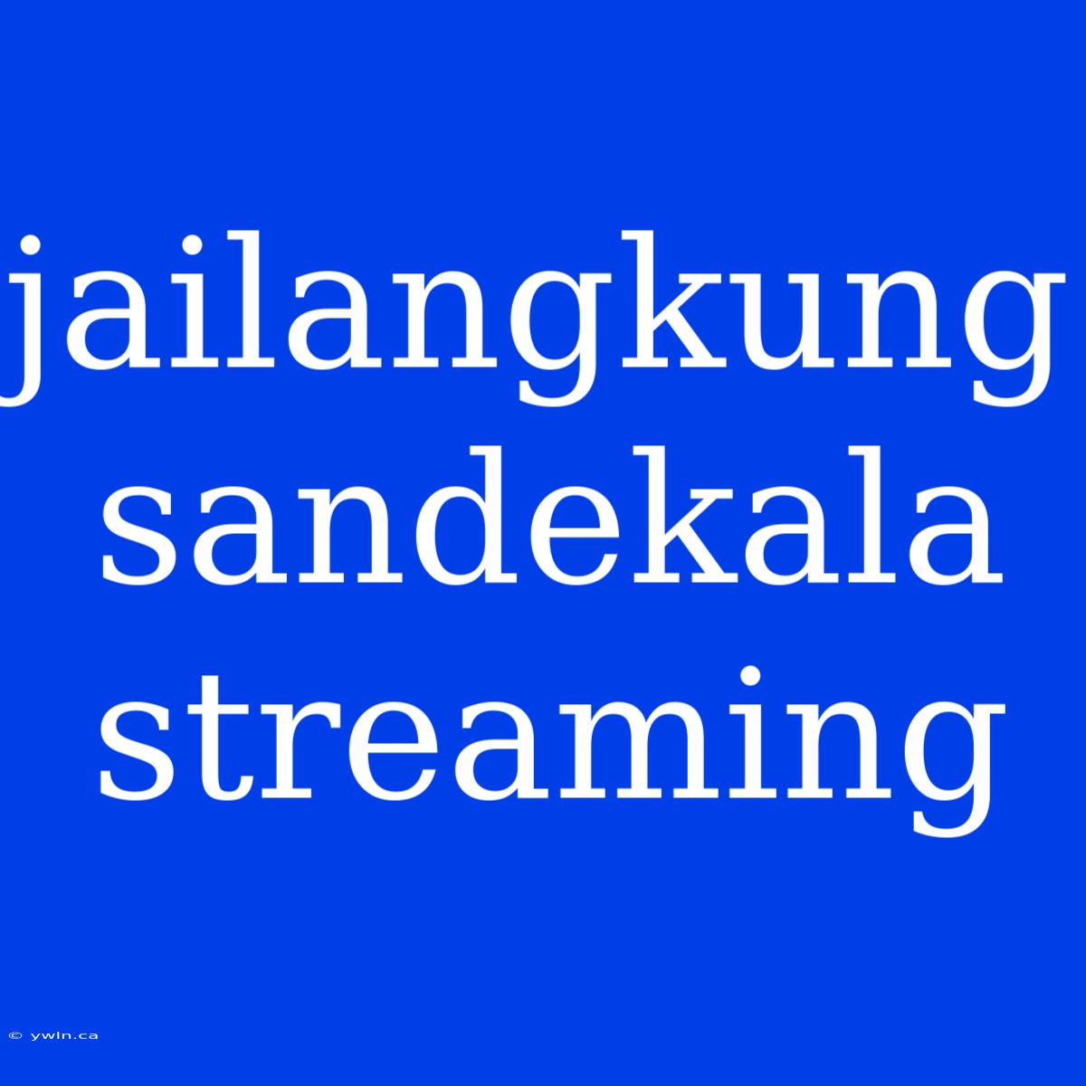 Jailangkung Sandekala Streaming