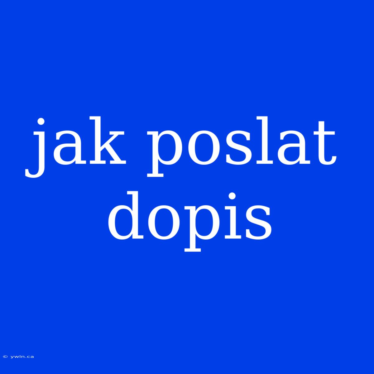 Jak Poslat Dopis