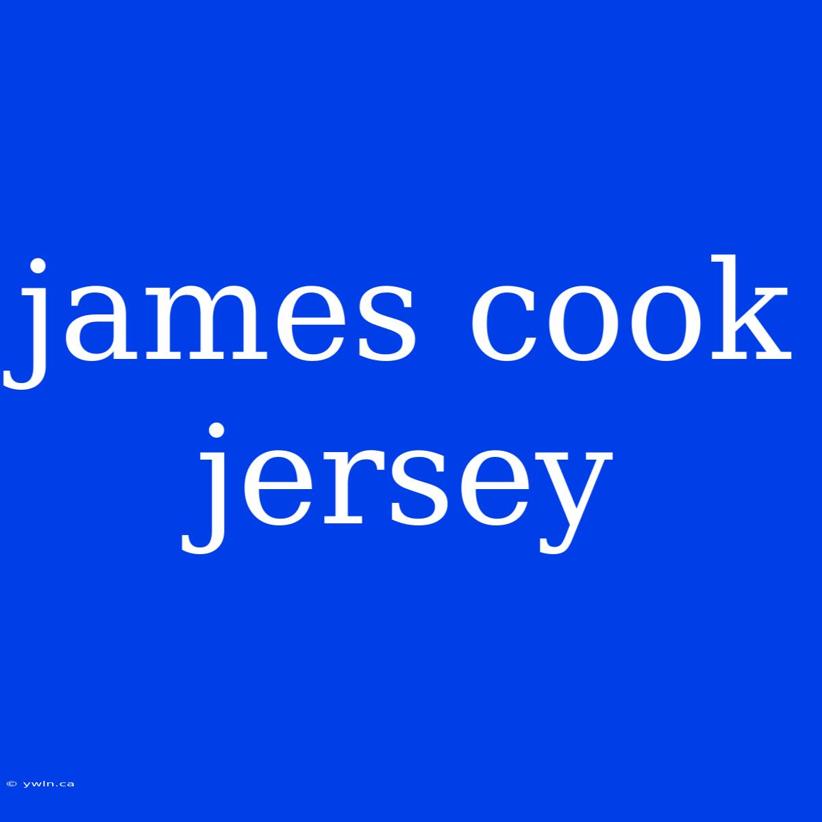 James Cook Jersey