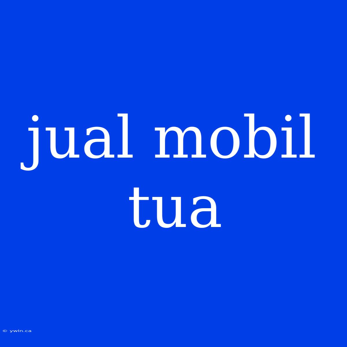 Jual Mobil Tua