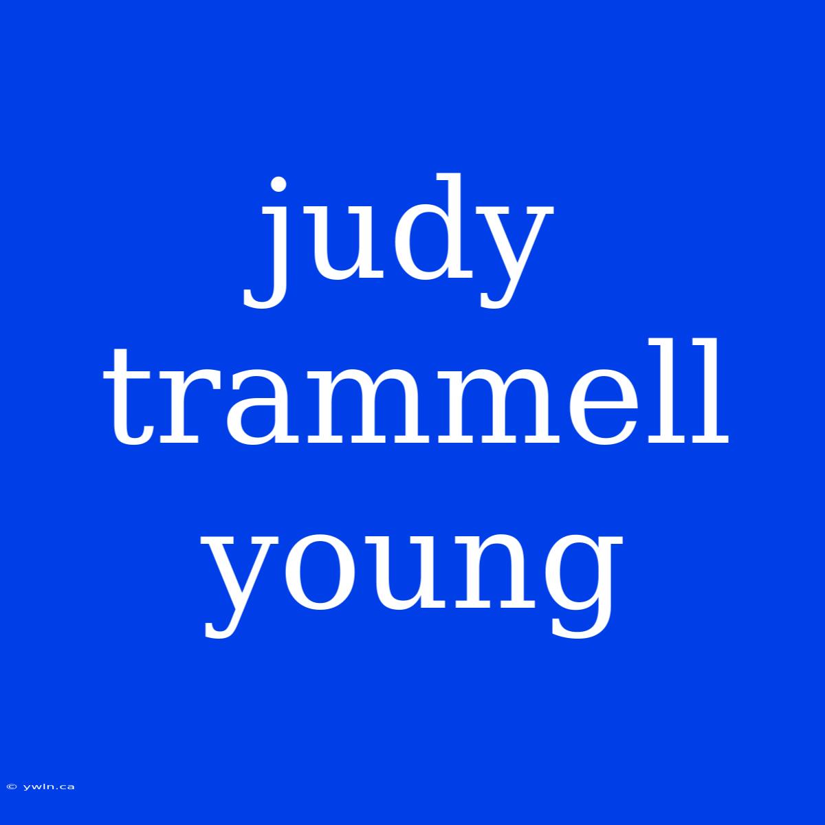 Judy Trammell Young