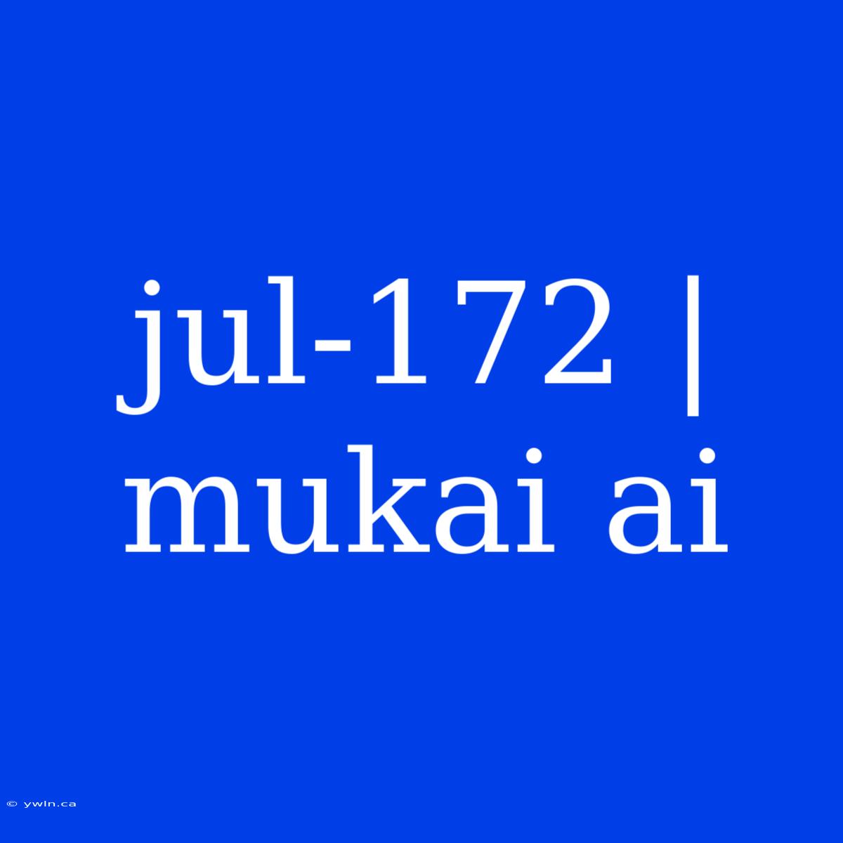 Jul-172 | Mukai Ai