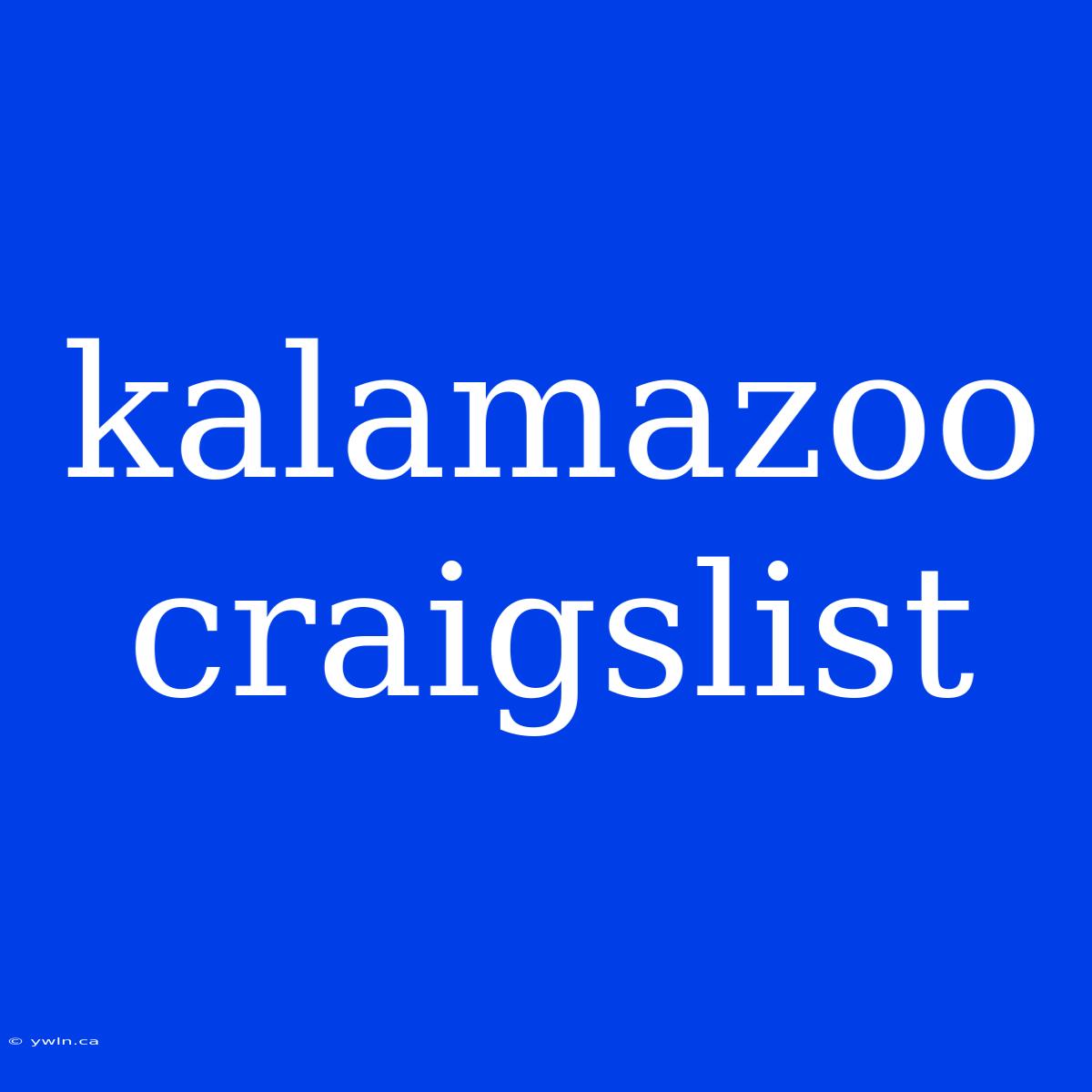 Kalamazoo Craigslist