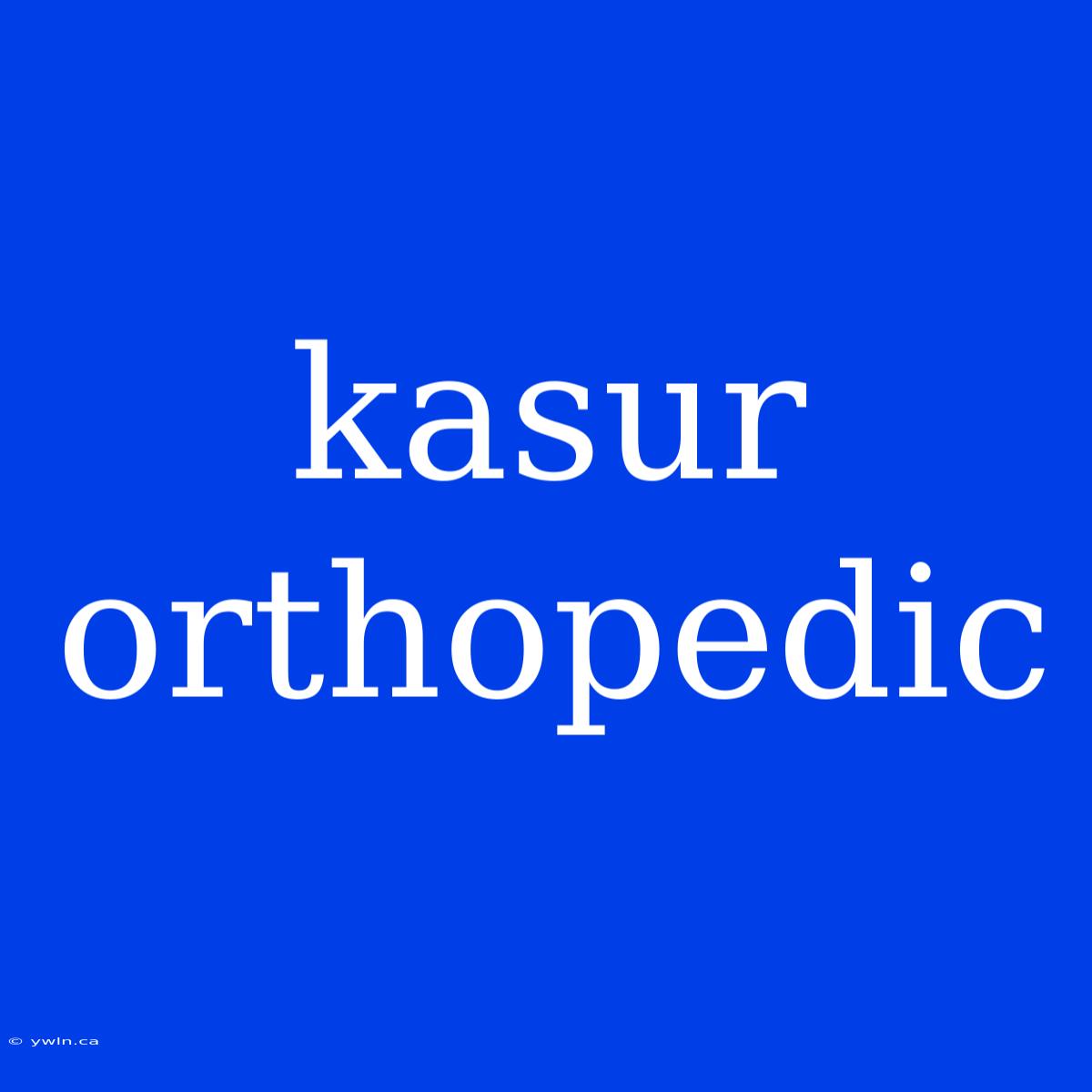 Kasur Orthopedic