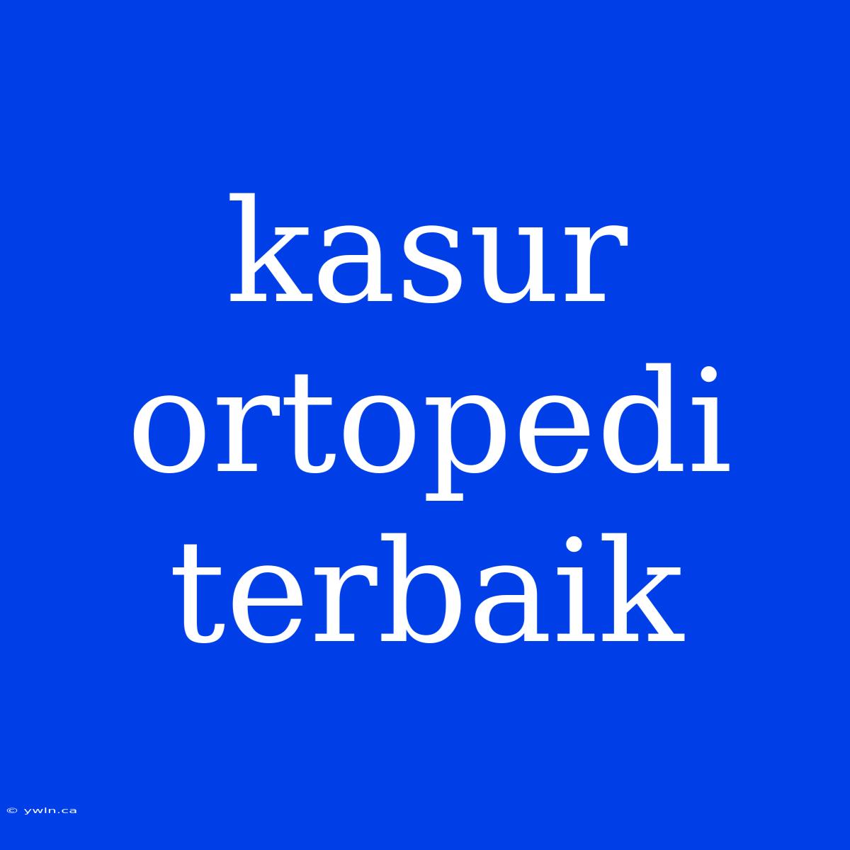 Kasur Ortopedi Terbaik