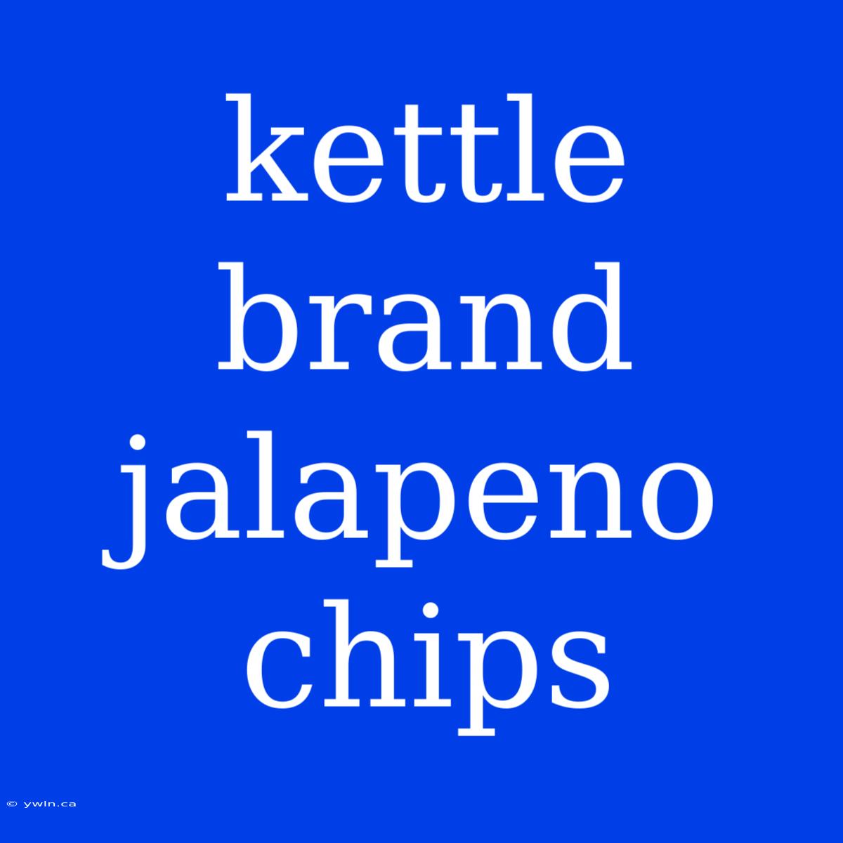 Kettle Brand Jalapeno Chips