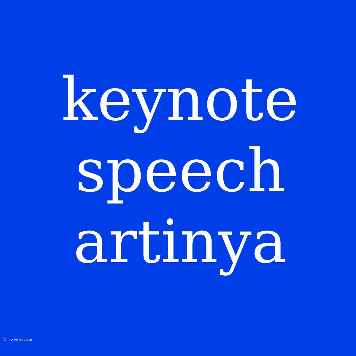 Keynote Speech Artinya