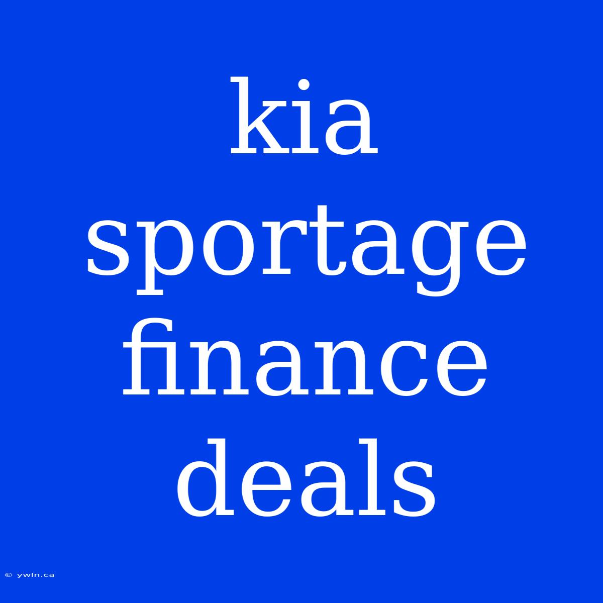 Kia Sportage Finance Deals