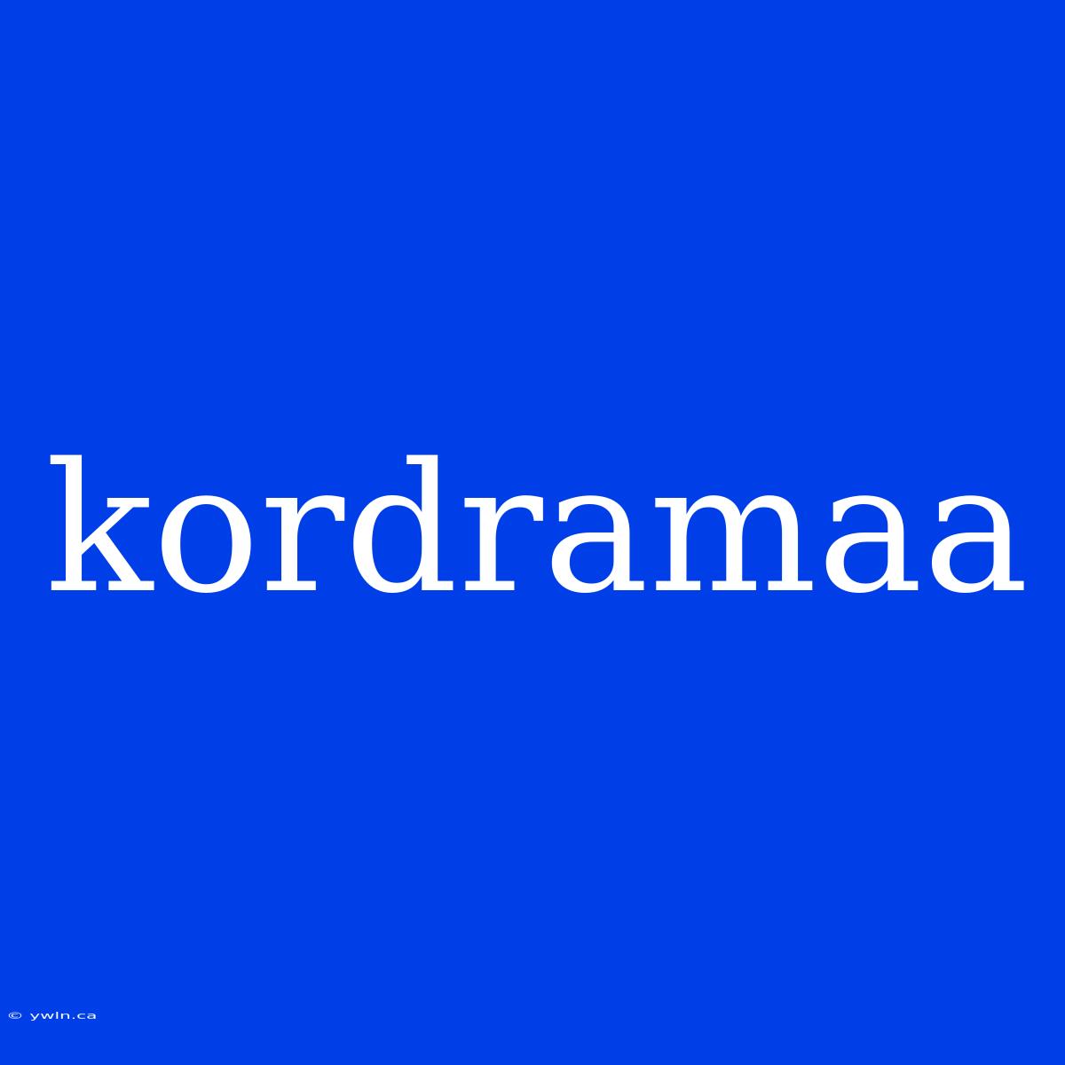 Kordramaa