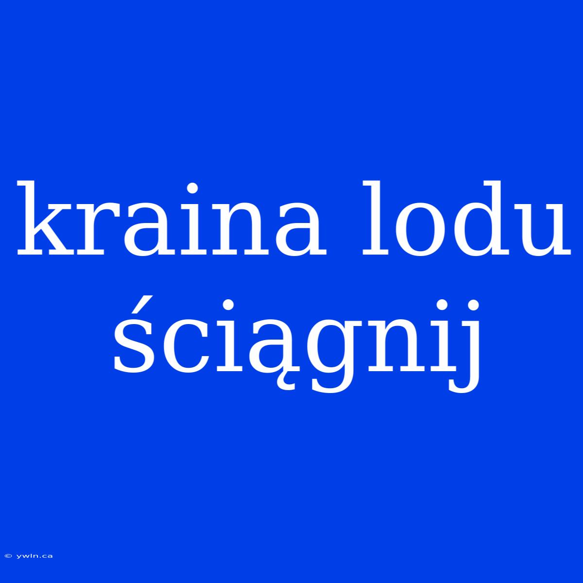 Kraina Lodu Ściągnij