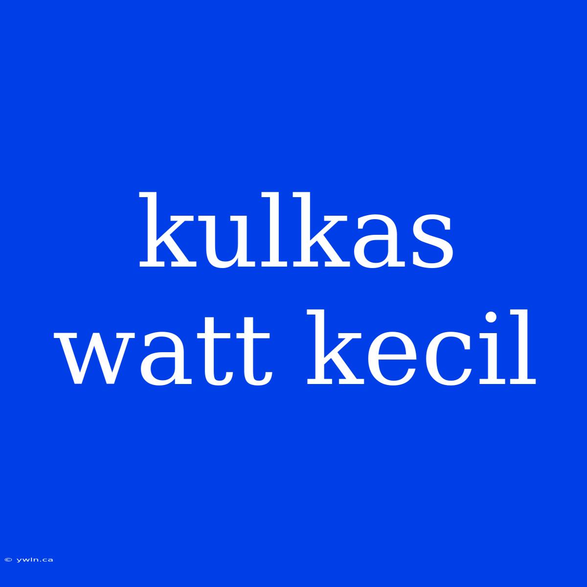 Kulkas Watt Kecil