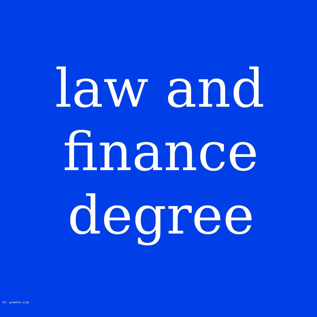 Law And Finance Degree