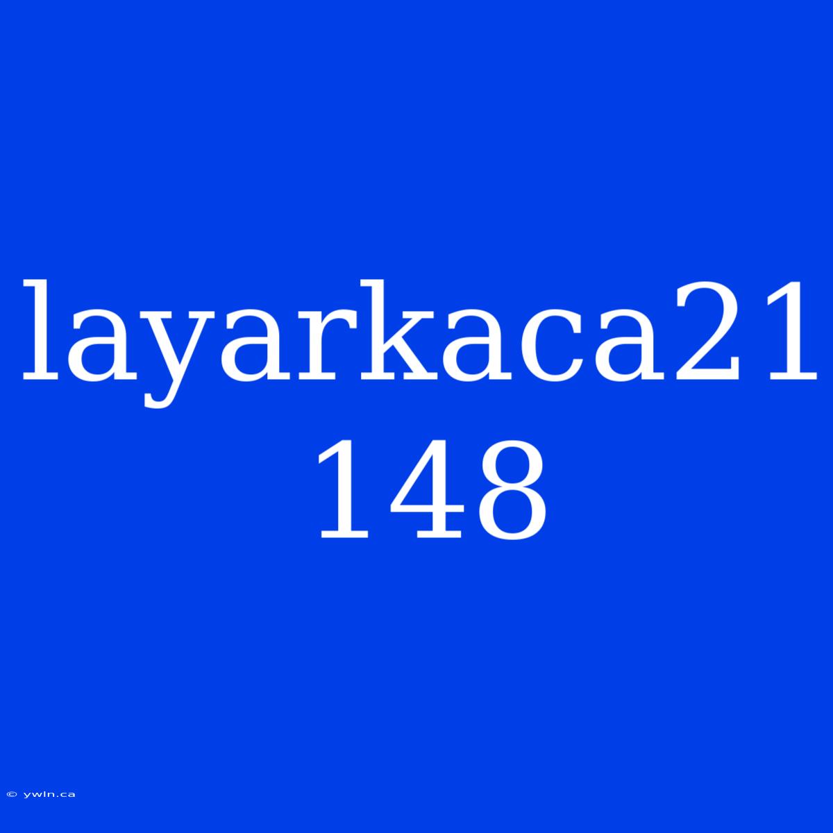 Layarkaca21 148