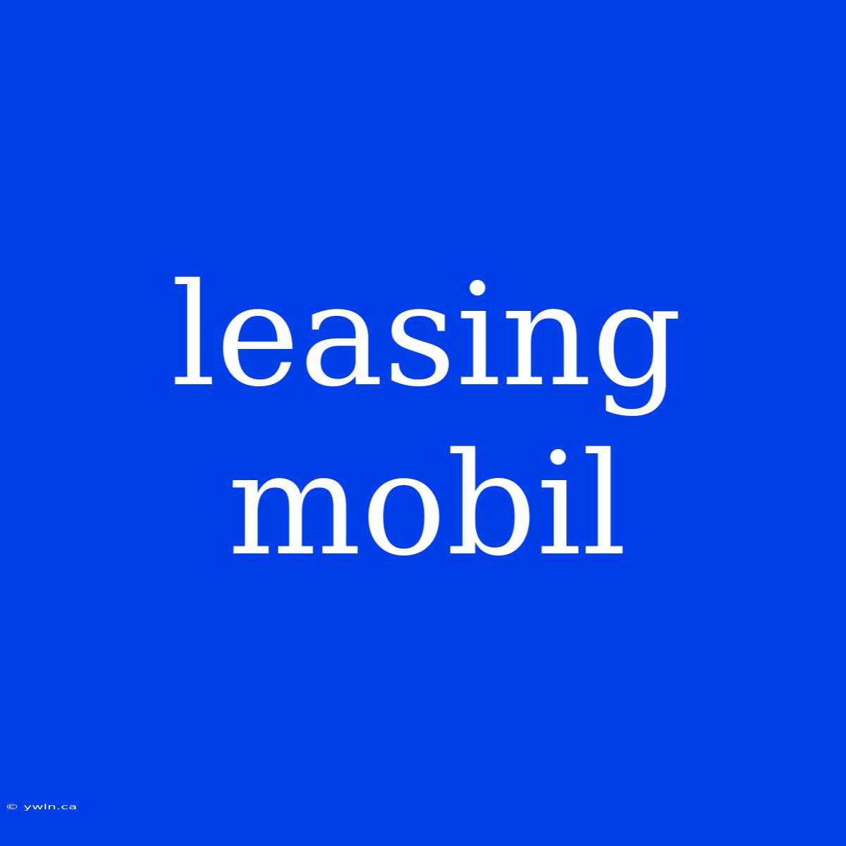 Leasing Mobil