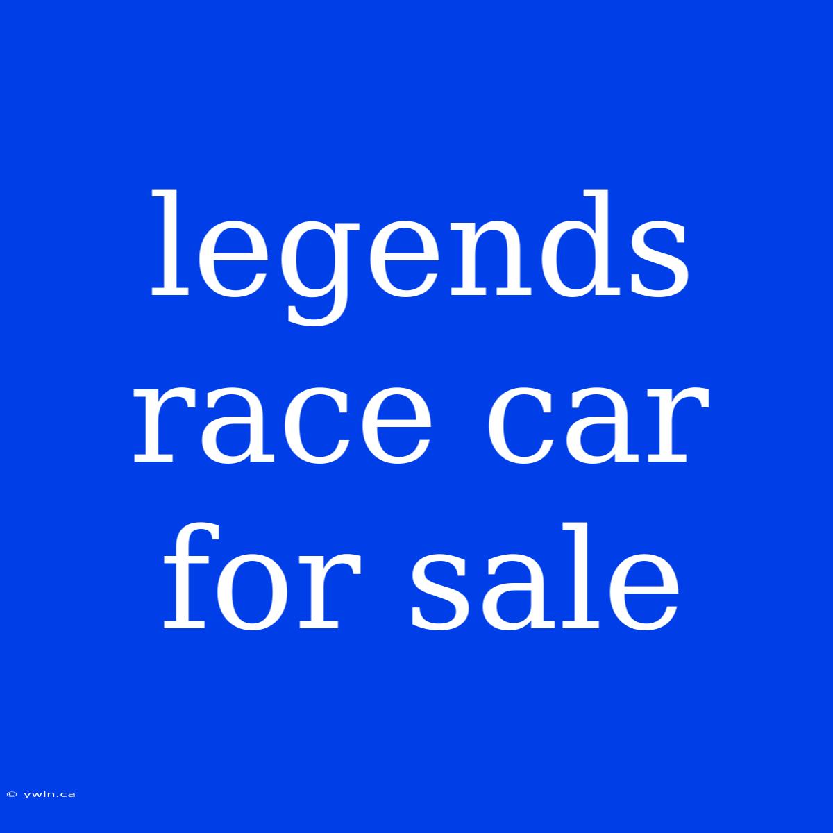 Legends Race Car For Sale