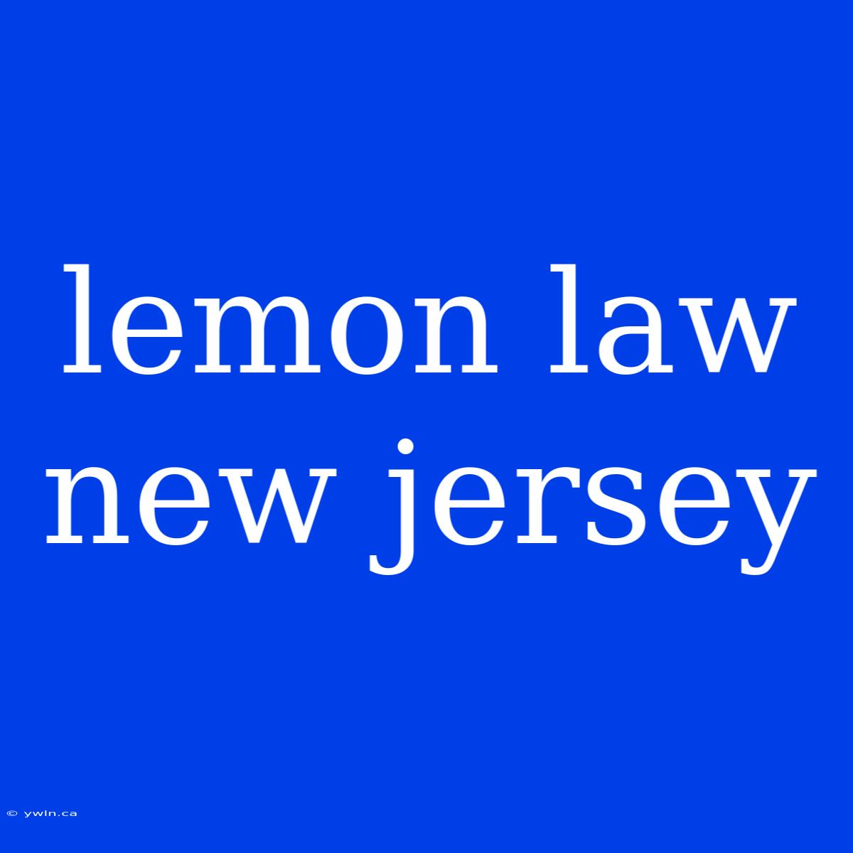 Lemon Law New Jersey