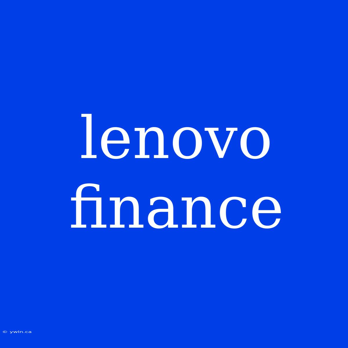 Lenovo Finance