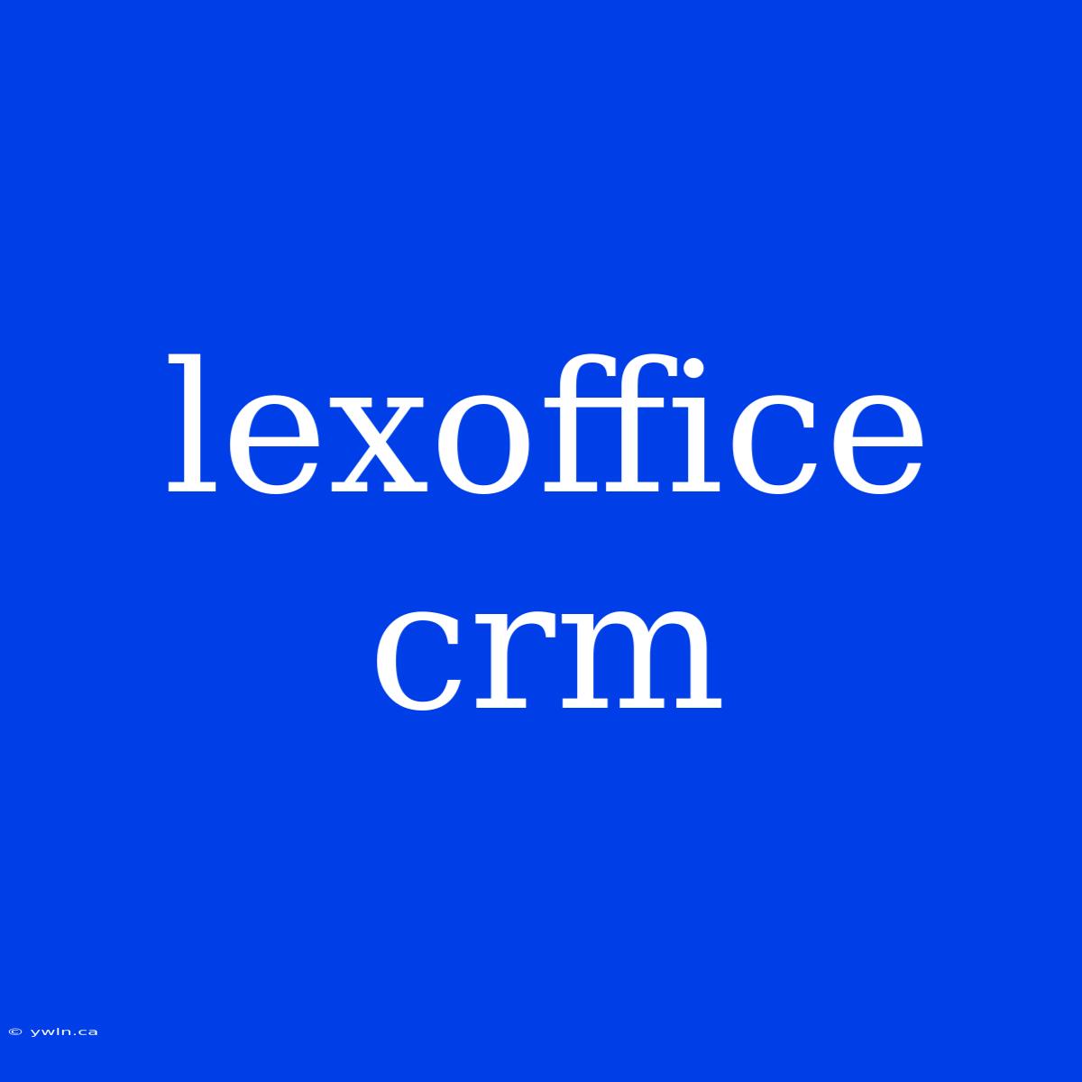 Lexoffice Crm