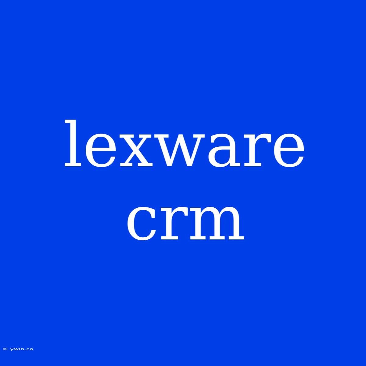 Lexware Crm