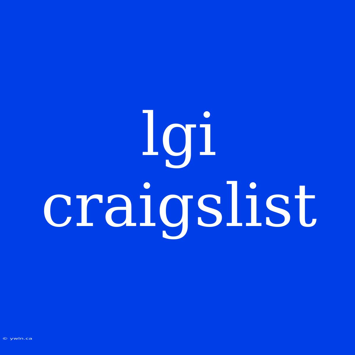 Lgi Craigslist