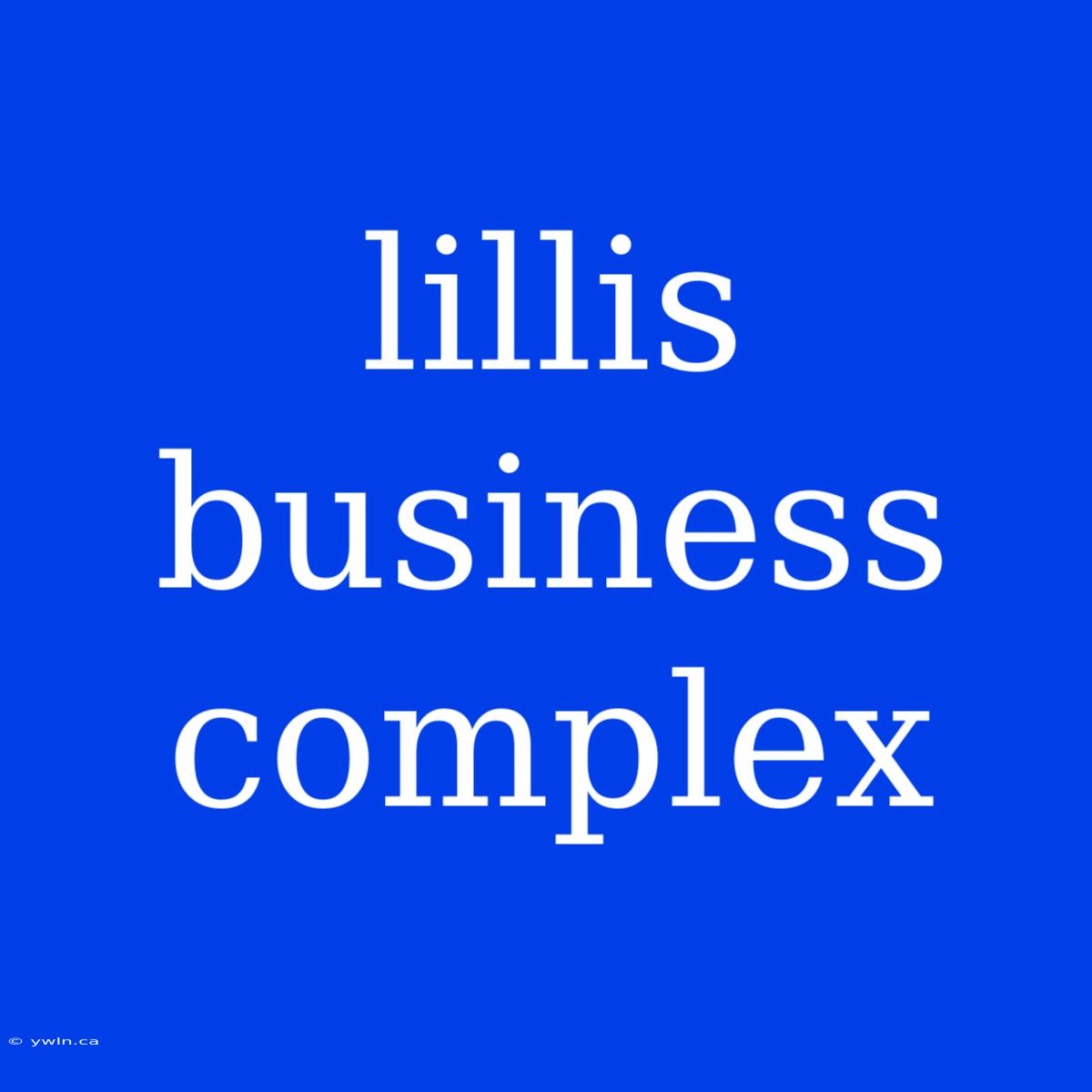 Lillis Business Complex