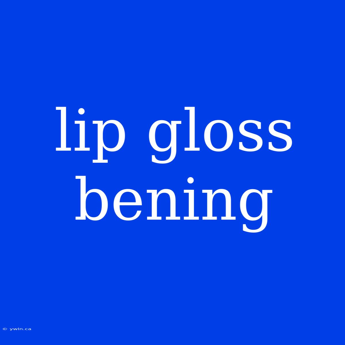 Lip Gloss Bening