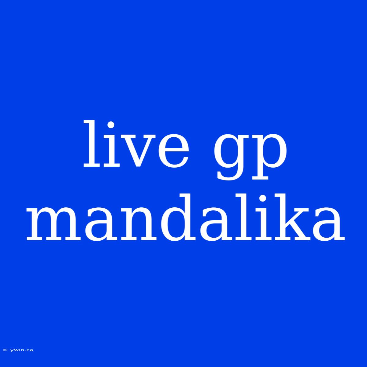 Live Gp Mandalika