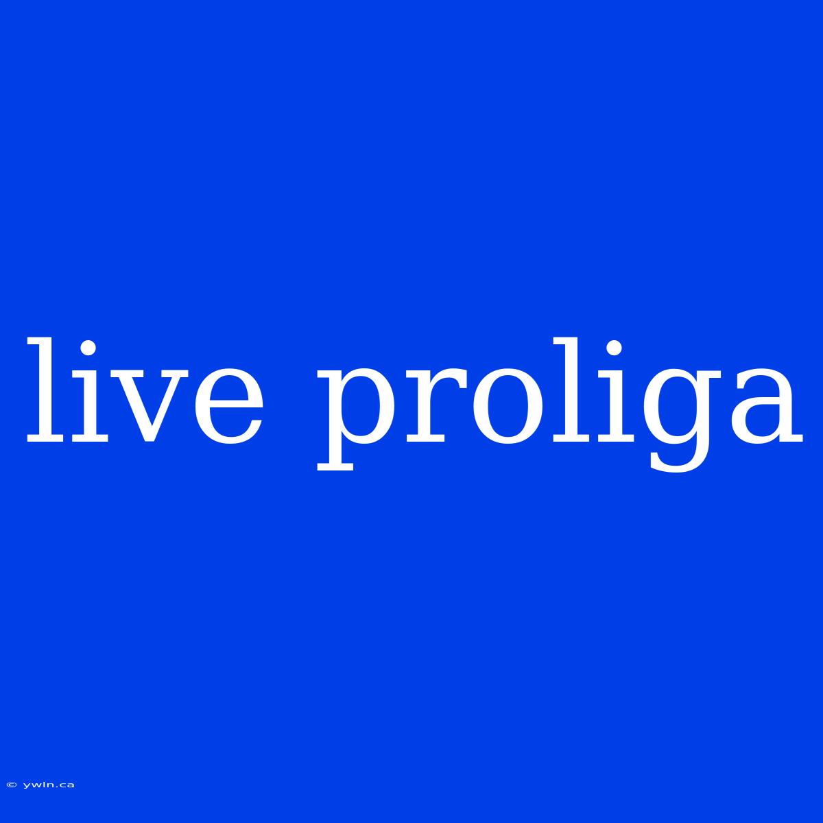 Live Proliga