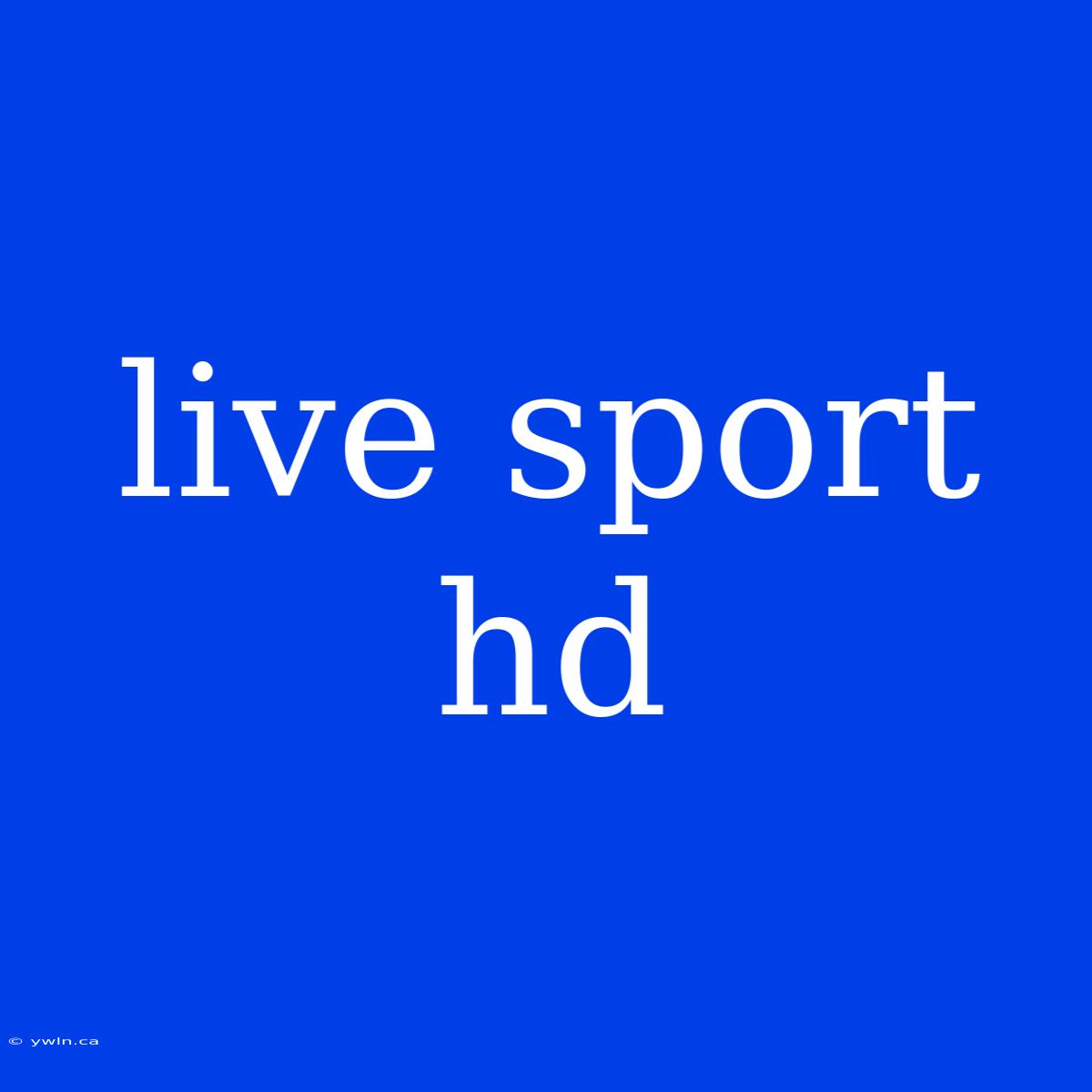 Live Sport Hd