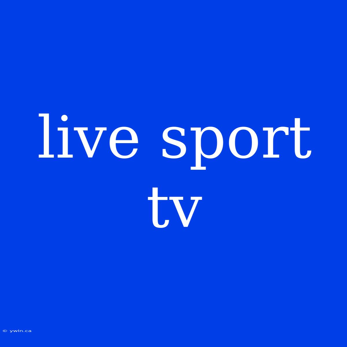 Live Sport Tv