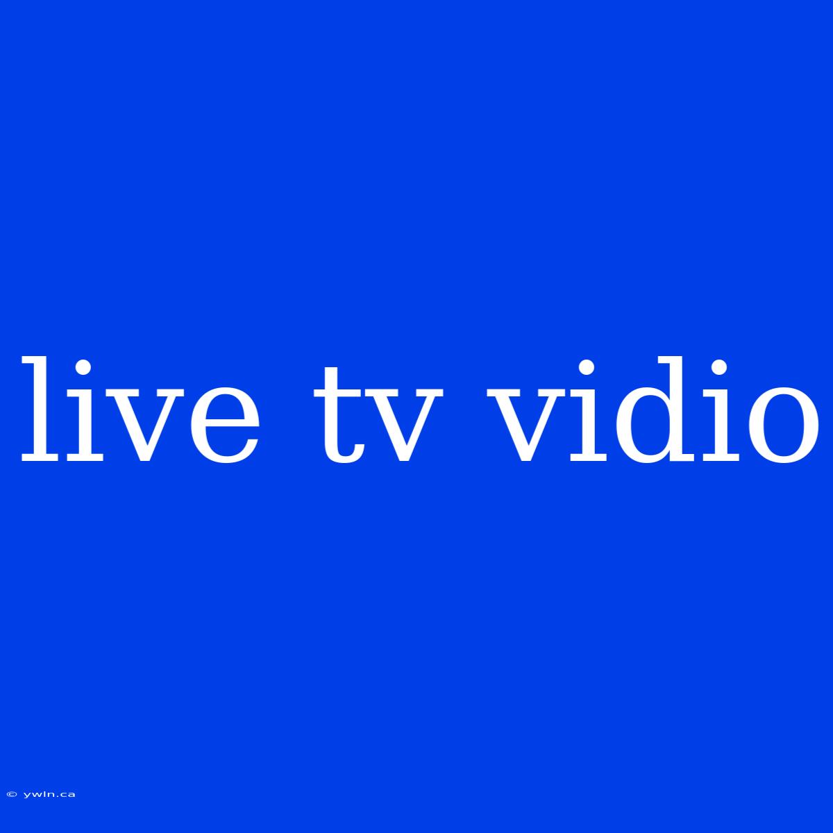 Live Tv Vidio