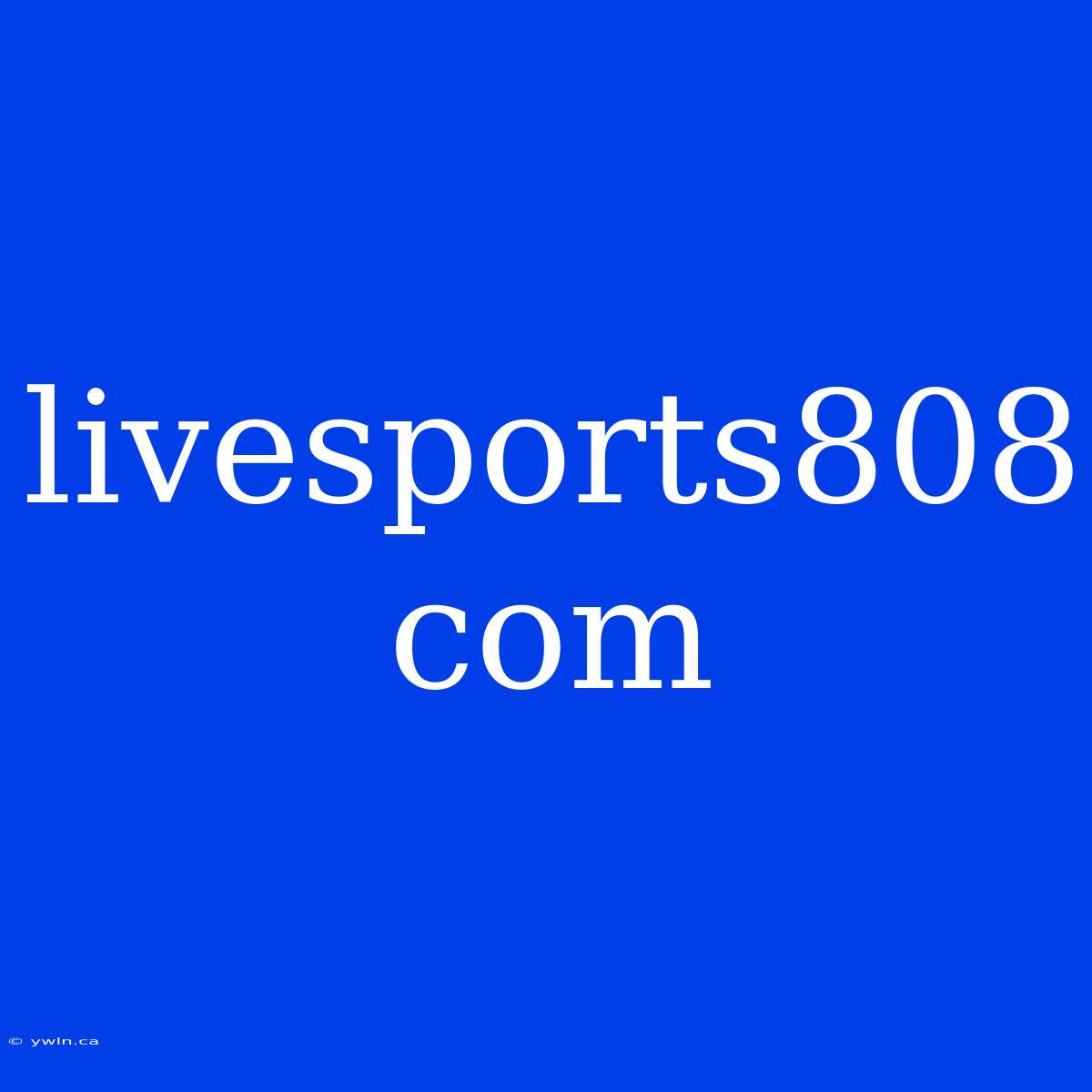 Livesports808 Com