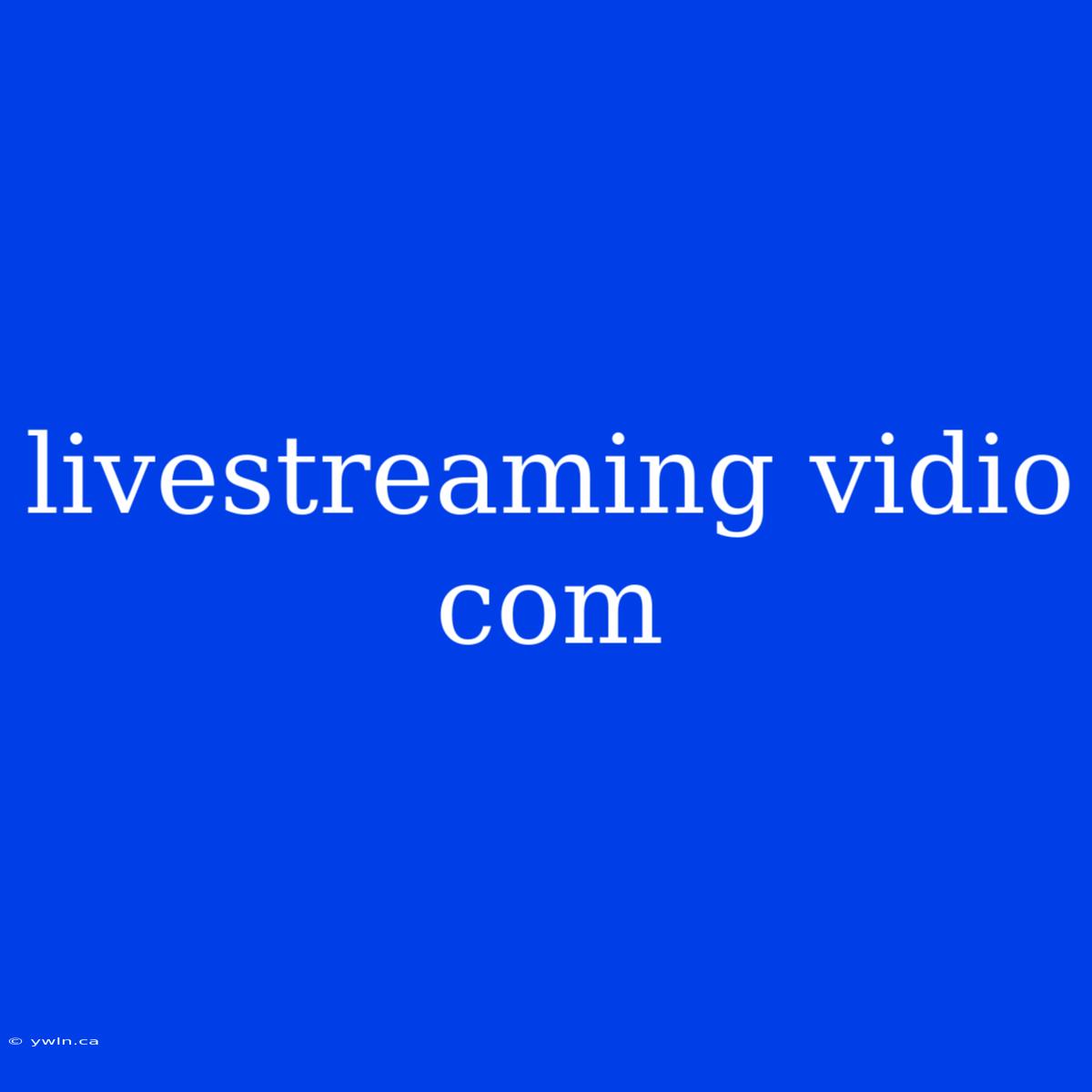 Livestreaming Vidio Com