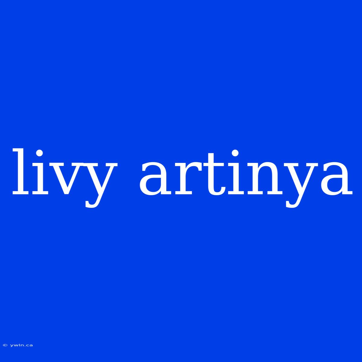 Livy Artinya